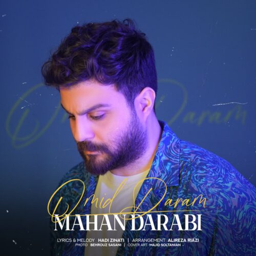 دانلود آهنگ ماهان دارابی امید دارم